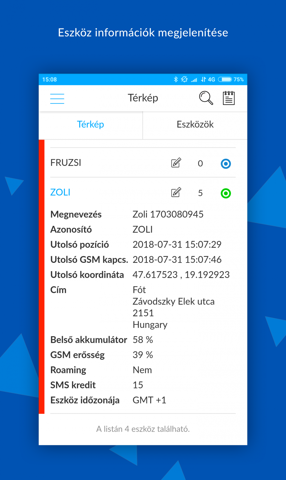 <p>ESzköz információk megjelenítése</p> FLEXCOM Nyomkövető szoftver android és iphone